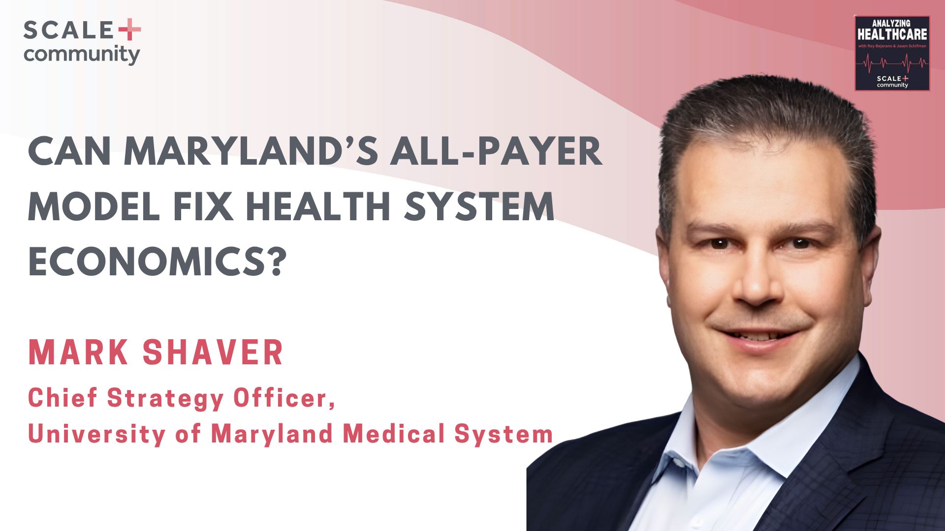 Can Maryland’s All-Payer Model Fix Health System Economics?